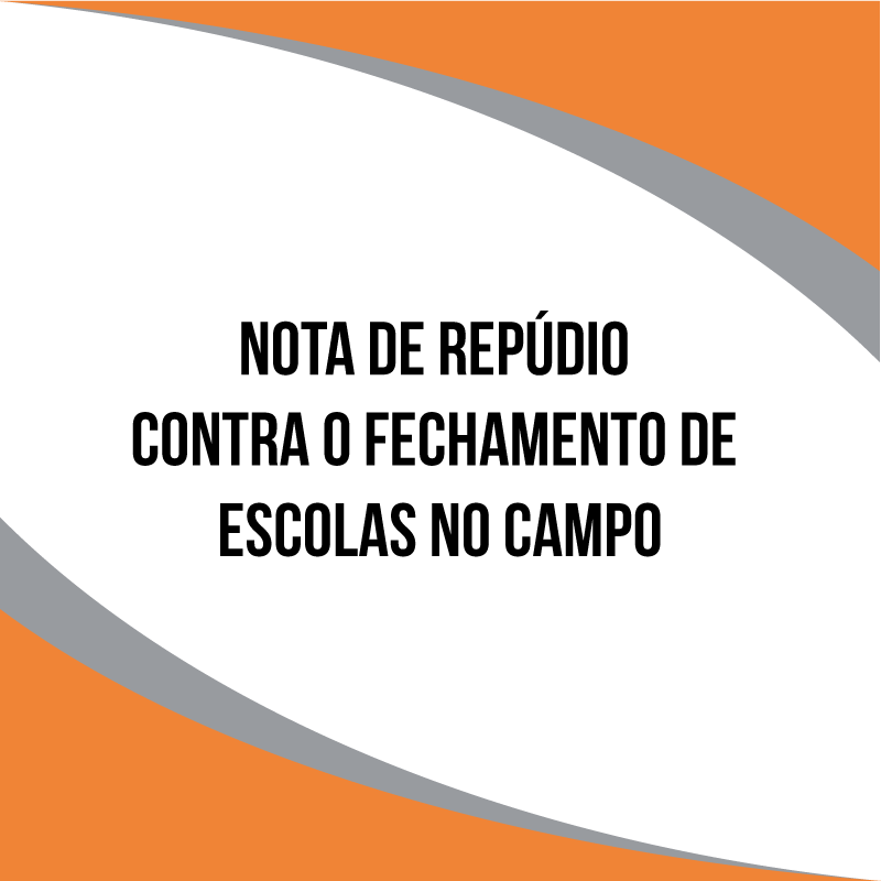 Moção de Repúdio contra o fechamento de escolas do campo em Vitória da Conquista - BA