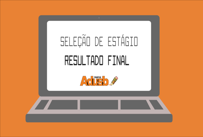 Seleção Estágio - Resultado Final