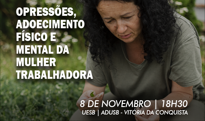 Saúde da mulher trabalhadora é tema de evento da Adusb