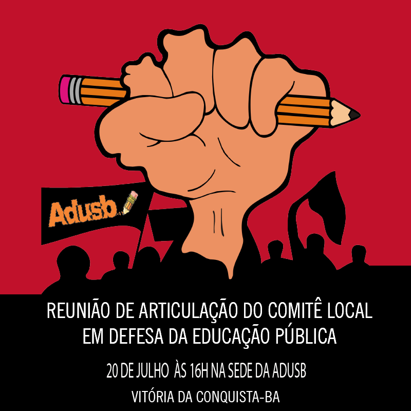 Adusb convida entidades de Vitória Da Conquista para reunião de articulação do Comitê Local em Defesa da Educação Pública